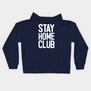 Stay Home Club - Awesome Introverts Gift Kids Hoodie